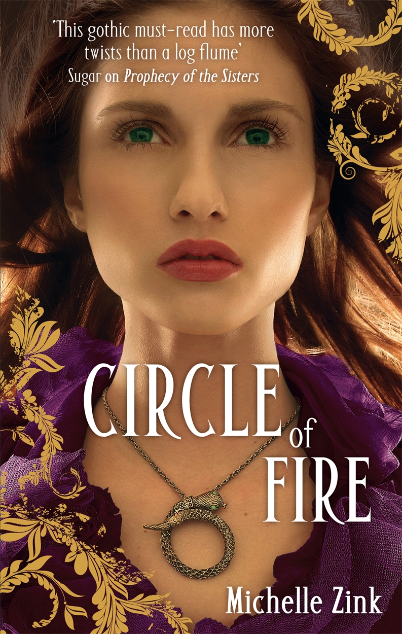 Circle Of Fire by Michelle Zink Hachette UK