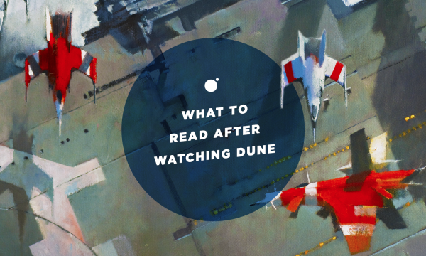 What to Read After Watching Dune