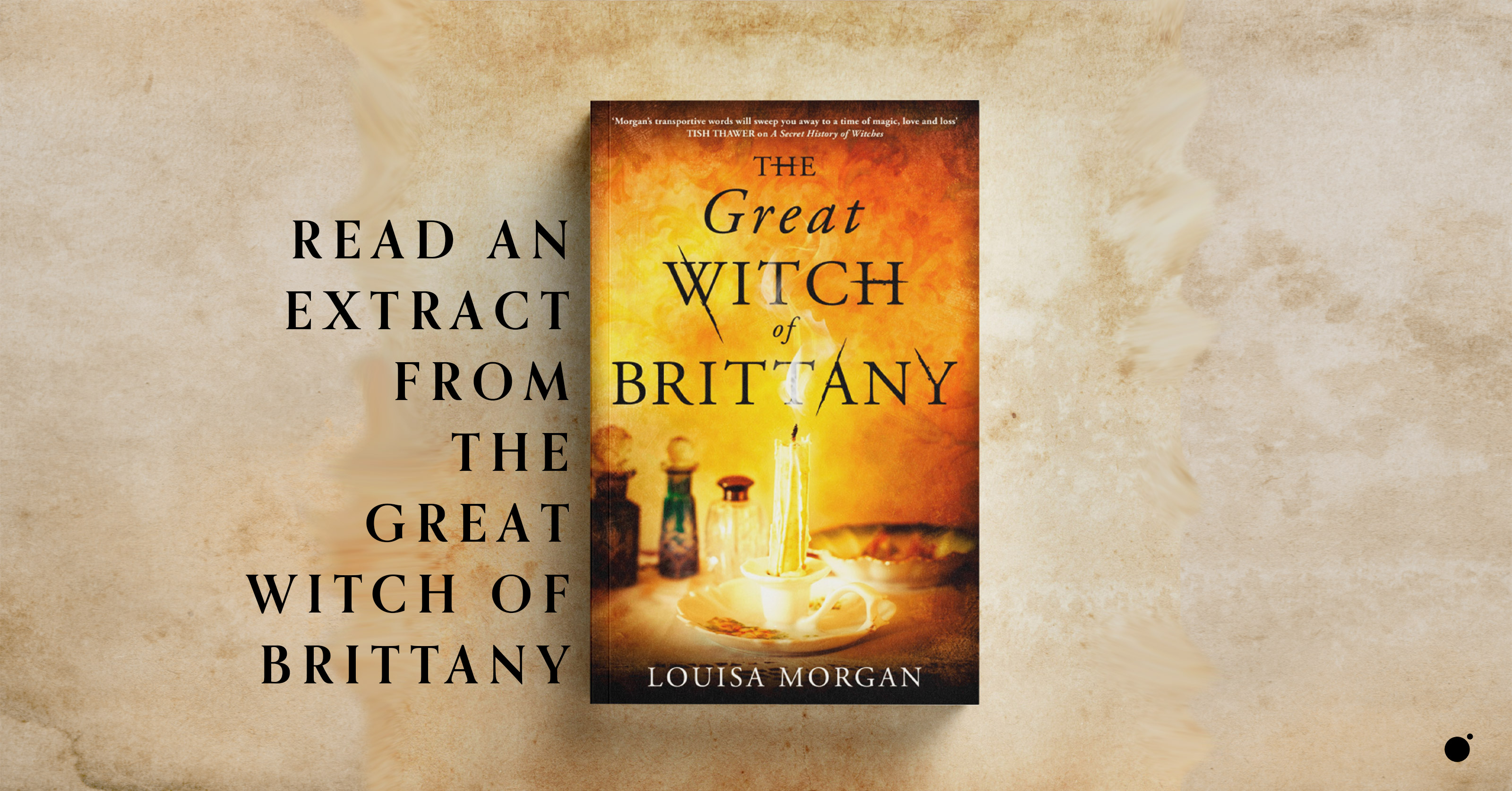 Read an extract from The Age of Witches by Louisa Morgan