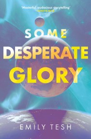 Some Desperate Glory