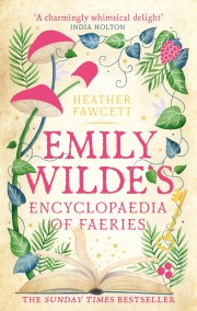 Emily Wilde’s Encyclopaedia of Faeries