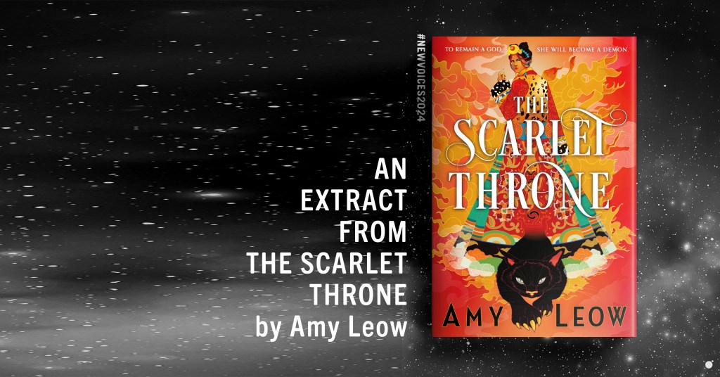 Read an extract from The Scarlet Throne by Amy Leow